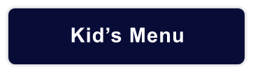 Kid’s Menu