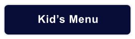 Kid’s Menu