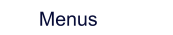 Menus