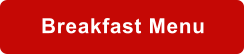 Breakfast Menu