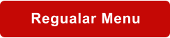 Regualar Menu