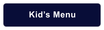 Kid’s Menu